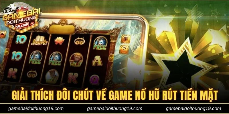 Khám Phá Thế Giới Hấp Dẫn Của trò chơi Nổ Hũ - Trải Nghiệm Đầy Kích Thích