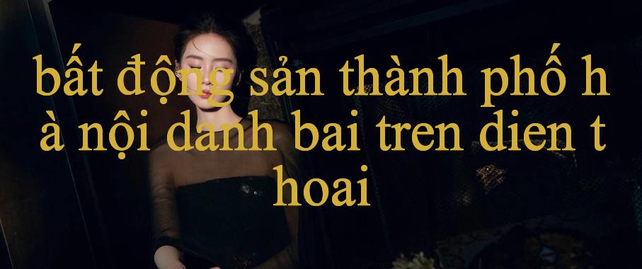 Khám phá Thế giới Ẩn Sau bất động sản thành phố hà nội -  Hành Trình Tìm Hiểu Văn Hóa Số