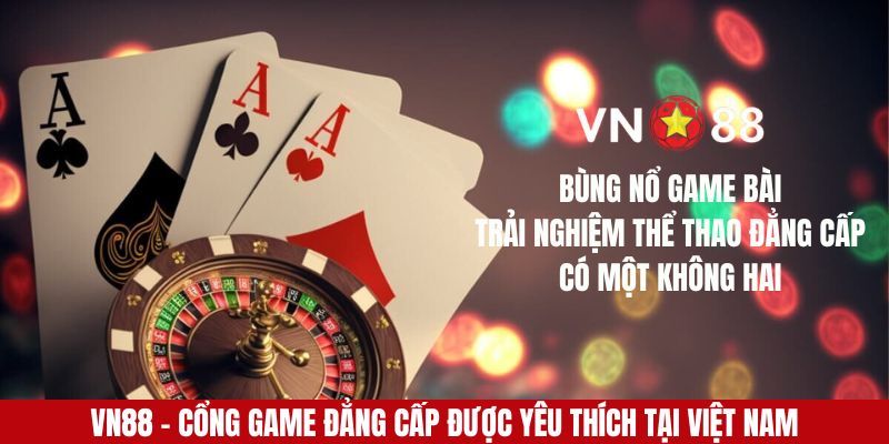 Khám Phá Thế Giới Đánh Bại Đỉnh Cao Cùng Vn88.không tính tiền – Trải Nghiệm Cá Cược Đỉnh Cao